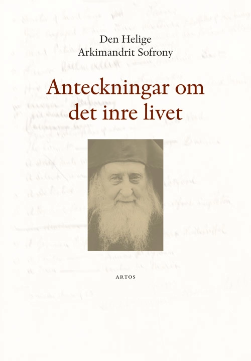 Anteckningar om det inre livet; arkimandrit Sofrony; 2020