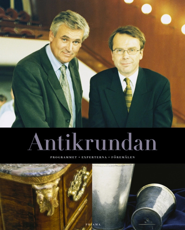 Antikrundan : Programmet, experterna, föremålen; Jesper Aspengren, Bengt Janson; 2000