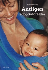 Äntligen adoptivförälder; Eva Brenckert; 2002