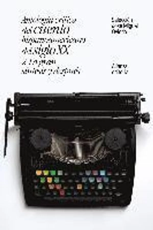Antología crítica del cuento hispanoamericano del siglo XX · La gran síntesis y después, 2; José Miguel Oviedo; 2017
