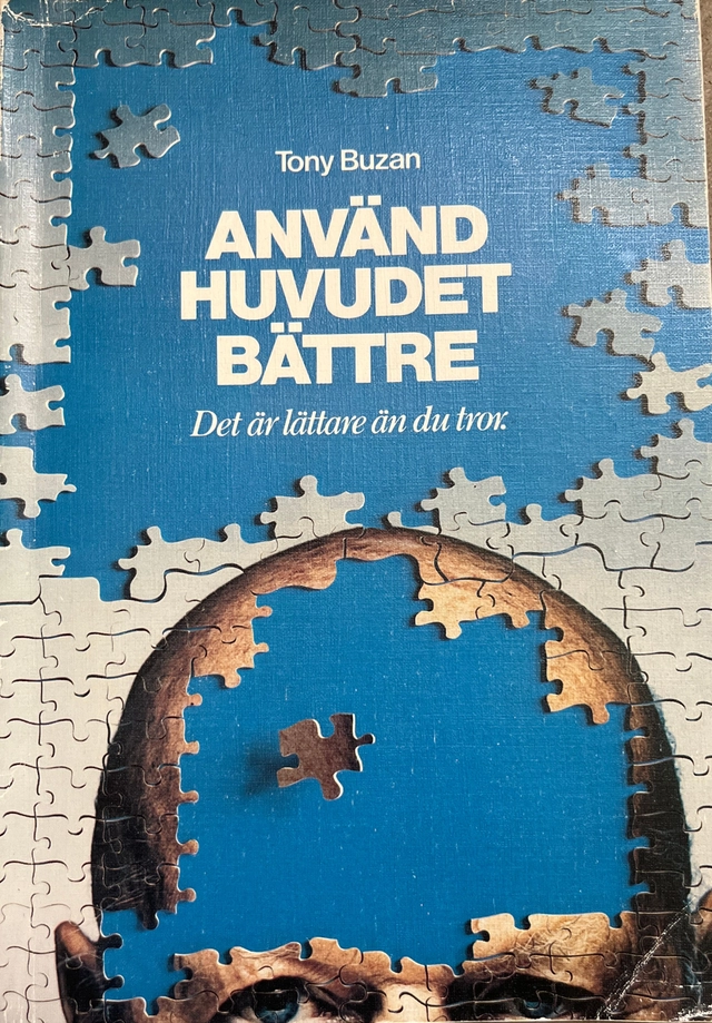 Använd huvudet bättre · [Arbetsbok] : ett träningsprogram för hjärnan; Tony Buzan, Christina Hornberger; 1983