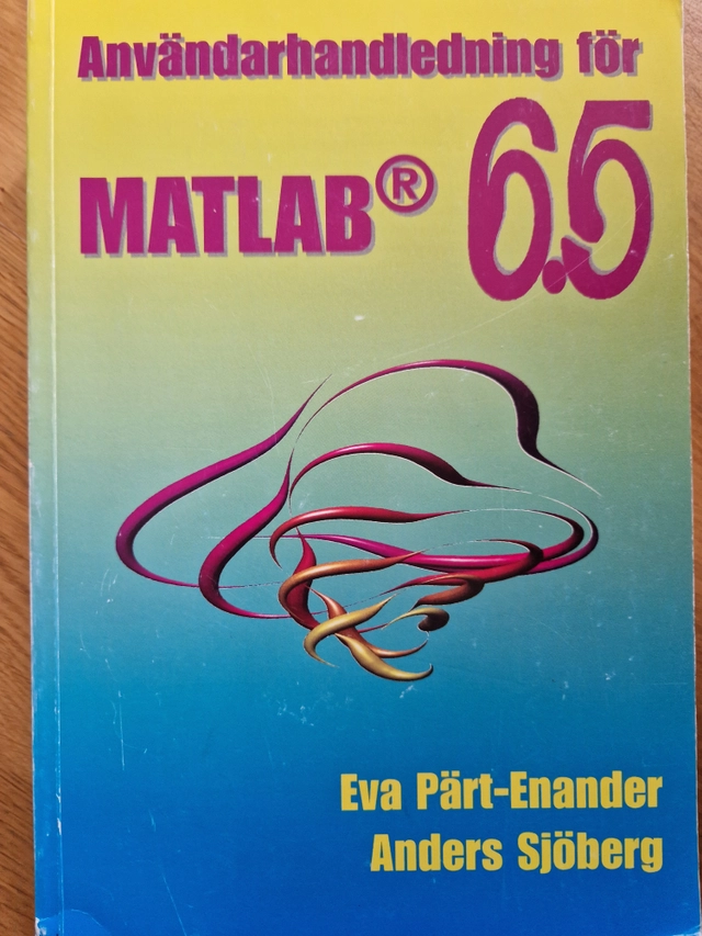 Användarhandledning för MATLAB® 6.5; Eva Pärt-Enander; 2003