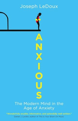 Anxious; Joseph Ledoux; 2015