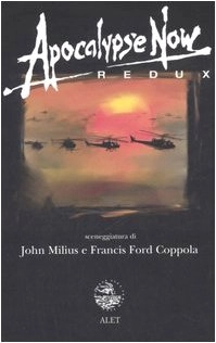 Apocalypse now reduxFuori collana; John Milius, Francis Ford Coppola