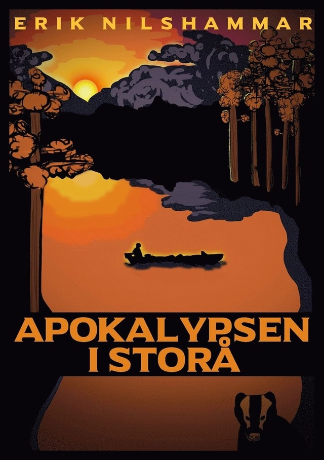 Apokalypsen i Storå; Erik Nilshammar, Magnus Johansson; 2019