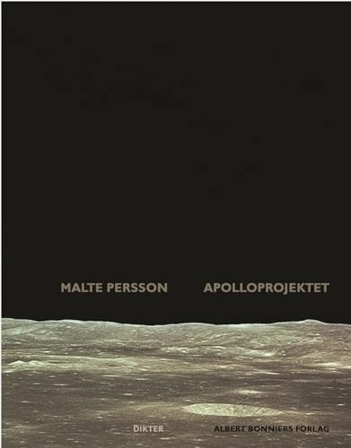 Apolloprojektet : dikter; Malte Persson; 2004