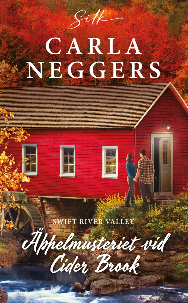 Äppelmusteriet vid Cider Brook; Carla Neggers; 2023