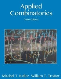 Applied CombinatoricsOpen Textbook Library; Mitchel T. Keller