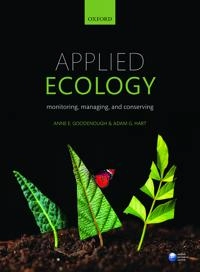 Applied ecology : monitoring, managing, and conserving; Anne Goodenough; 2017