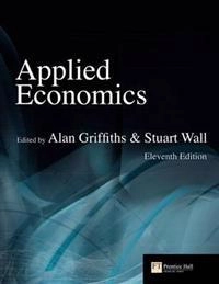 Applied economics; Alan Griffiths, Stuart Wall; 2001