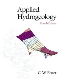 Applied hydrogeology; Charles Willard Fetter; 2001