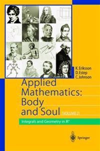Applied mathematics : body and soul; Kenneth Eriksson; 2004