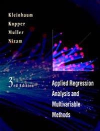 Applied regression analysis and other multivariable methods; David G. Kleinbaum; 1998