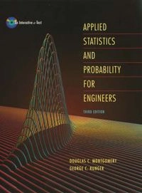 Applied statistics and probability for engineers; Douglas C. Montgomery; 2003