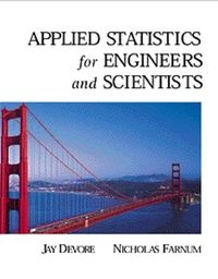 Applied statistics for engineers and scientists; Jay L. Devore; 1999