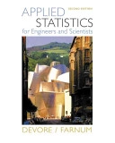 Applied statistics for engineers and scientists; Jay L. Devore; 2005