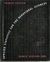 Applied statistics for the behavioral sciences; Dennis E Hinkle; 1998