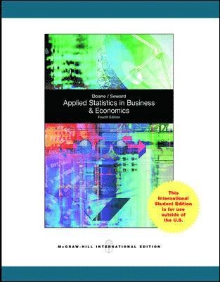 Applied statistics in business and economics; David P. Doane; 2013
