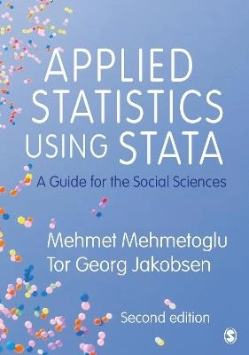 Applied Statistics Using Stata; Mehmet Mehmetoglu; 2022