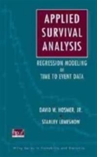 Applied Survival Analysis: Regression Modeling of Time to Event Data; David W. Hosmer Jr.; 1999