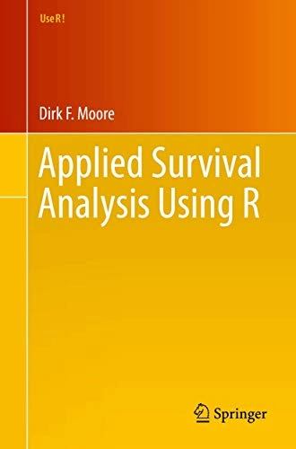 Applied survival analysis using R; Dirk Foster Moore; 2016