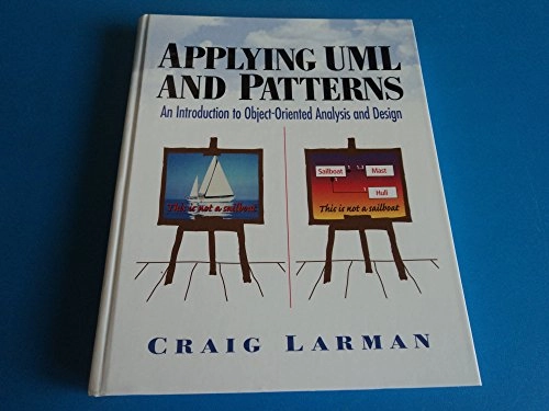 Applying UML and patterns : an introduction to object-oriented analysis and design; Craig Larman; 1998