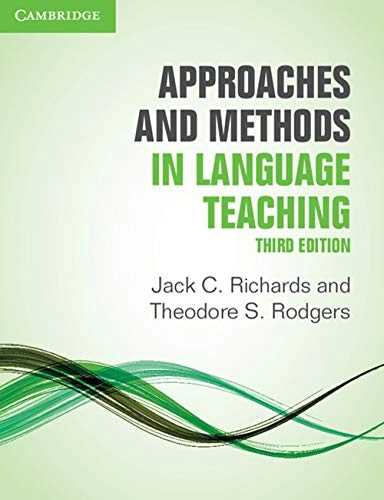 Approaches and methods in language teaching; Jack C. Richards; 2014