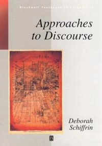Approaches to discourse - language as social interaction; Deborah Schiffrin; 1993