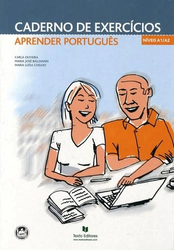 Aprender português 1 : caderno de exercícios. Níveis A1/A2; Carla Oliveira; 2007