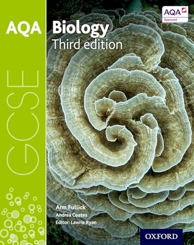 Aqa gcse biology student book; Ann Fullick; 2016