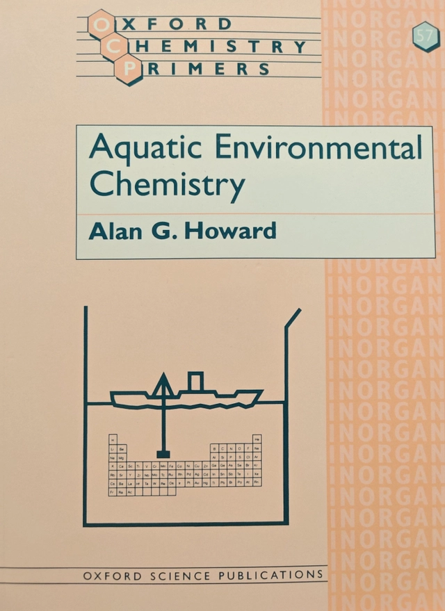 Aquatic environmental chemistry; Alan G. Howard; 1998