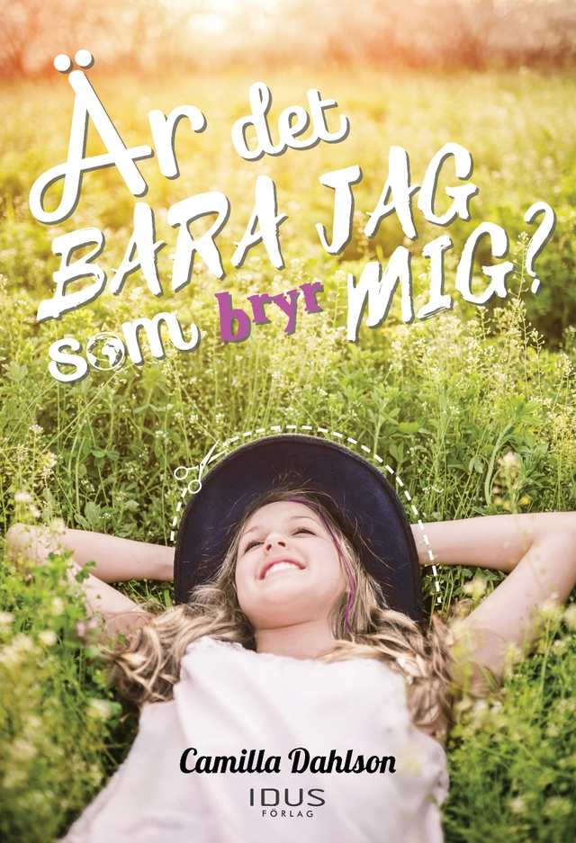 Är det bara jag som bryr mig?; Camilla Dahlson; 2019