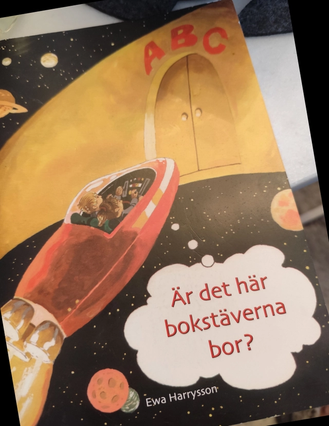Är det här bokstäverna bor?; Ewa Harrysson; 2004