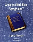 Är det på efterkälken Sverige åker? : folkbiblioteken behöver ett nationellt uppdrag!; Bjarne Stenquist; 2003