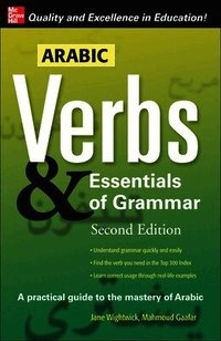 Arabic verbs & essentials of grammar; Jane Wightwick; 2008