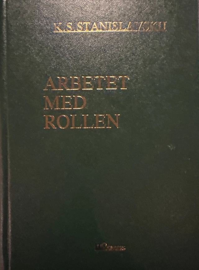 Arbetet med rollen: material till en bok; Konstantin Sergeevič Stanislavskij; 1991