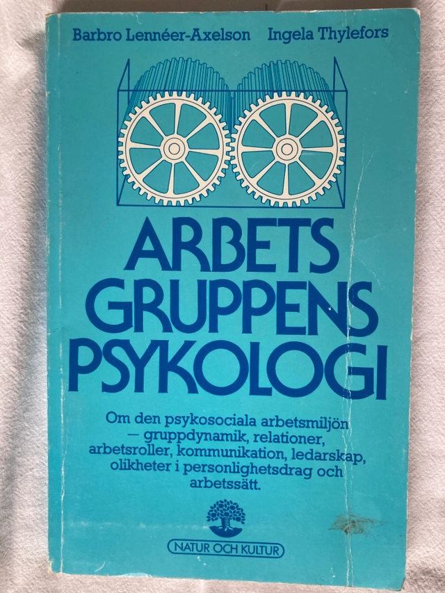 Arbetsgruppens psykologi; Barbro Lennéer-Axelson; 1980