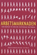 Arbetsmarknaden; Anders Björklund; 2006