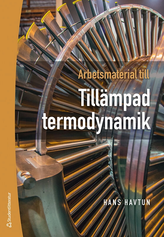 Arbetsmaterial till tillämpad termodynamik; Hans Havtun; 2021