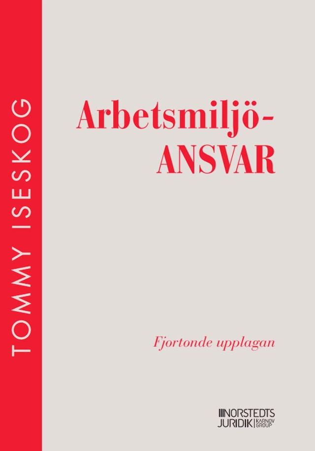 Arbetsmiljöansvar; Tommy Iseskog; 2025