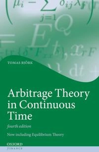 Arbitrage theory in continuous time; Tomas (matematiker) Björk; 2020