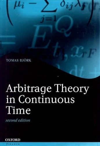 Arbitrage theory in continuous time; Tomas (matematiker) Björk; 2004