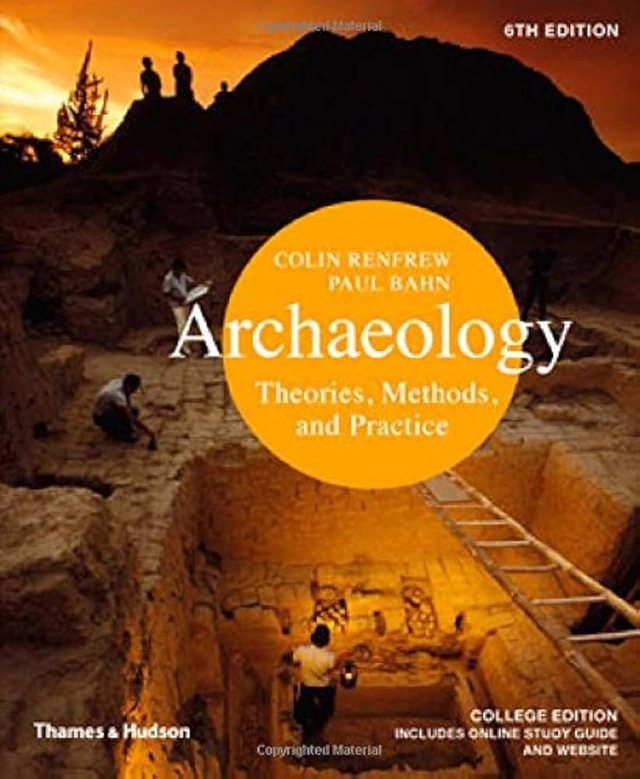 Archaeology : theories, methods and practice; Colin Renfrew; 2012