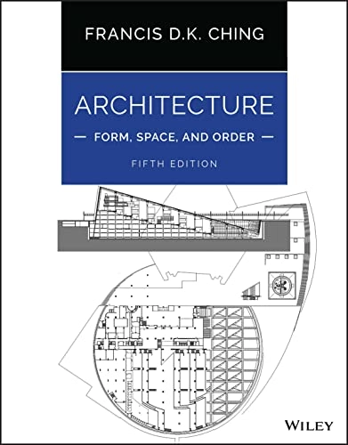 Architecture : form, space, & order; Frank Ching; 2023