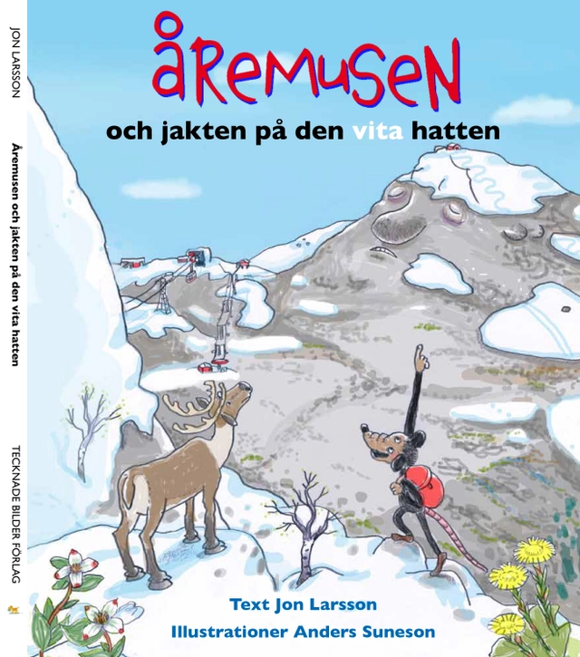 Åremusen och jakten på den vita hatten; Jon Larsson; 2020