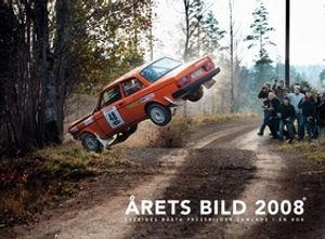 Årets Bild 2008 : Sveriges bästa pressbilder samlade i en bok; Markus Wilhelmson; 2008