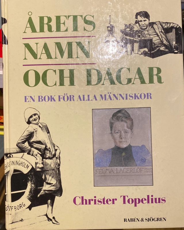 Årets namn och dagar : en bok för alla människor; Christer Topelius; 1989