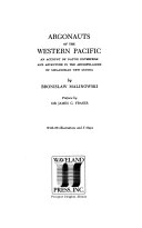 Argonauts of the western Pacific : an account of native enterprise and adventure in the archipelagoes of Melanesian New Guinea; Bronislaw Malinowski; 1984