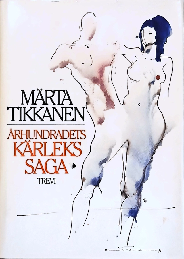 Århundradets kärlekshistoria; Märta Tikkanen; 1987