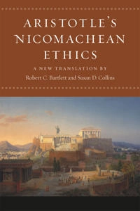 Aristotle's Nicomachean ethics; 384-322 f.Kr. Aristoteles; 2011